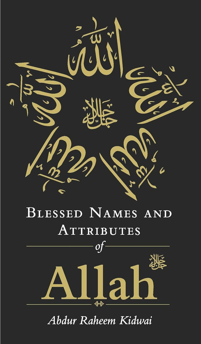 Blessed Names & Attributes of Allah – Idara Tarjuman ul Quran